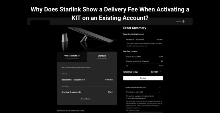Why Does Starlink Show a Delivery Fee When Activating a KIT on an Existing Account.